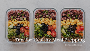 Tips For Healthy Meal Prepping
